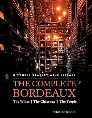 Bild des Verkufers fr Bordeaux (Mitchell Beazley Wine Library): The Wines / The Chateaux / The People zum Verkauf von WeBuyBooks