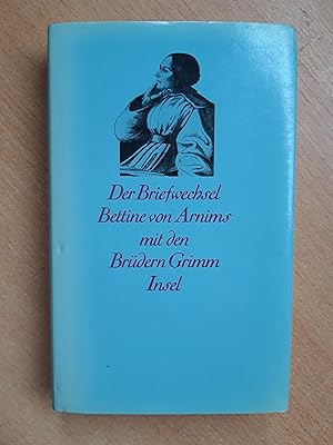 Der Briefwechsel Bettine von Arnims mit den Brüdern Grimm