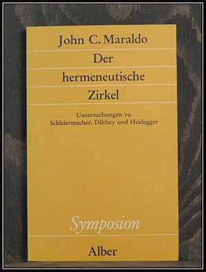 Immagine del venditore per Der hermeneutische Zirkel. Untersuchungen zu Schleiermacher, Dilthey und Heidegger. venduto da Antiquariat Johann Forster