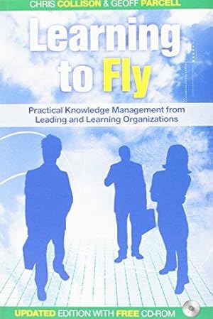 Imagen del vendedor de Learning to Fly 2e Practical Knowledge Management from Leading and Learning Organizations a la venta por WeBuyBooks