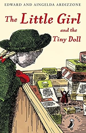 Bild des Verkufers fr The Little Girl and the Tiny Doll (A Puffin Book) zum Verkauf von WeBuyBooks