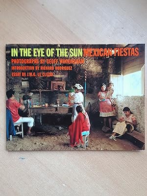 Seller image for In the Eye of the Sun: Mexican Fiestas for sale by beiverygood