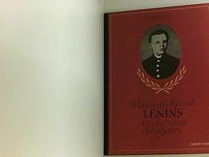 Seller image for Wladimir Iljitsch Lenins Kinder- u. Schuljahre; for sale by Book Broker