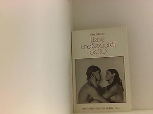 Seller image for Liebe und Sexualitt bis 30 for sale by Book Broker