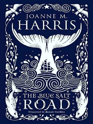 Seller image for The Blue Salt Road A Modern Fairytale Novella From The Sunday Times Topten Bestselling Author for sale by Collectors' Bookstore