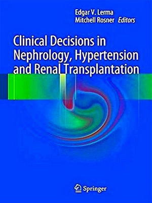 Seller image for Clinical Decisions in Nephrology, Hypertension and Kidney Transplantation for sale by Collectors' Bookstore