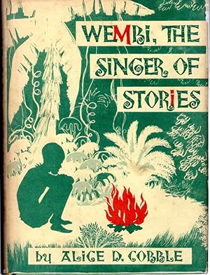 Imagen del vendedor de Wembi: The Singer of Storie [SIGNED & Insc By Author] a la venta por Dorley House Books, Inc.