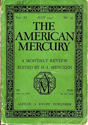 Image du vendeur pour The American Mercury Volume XI,, No. 43: July, 1927 mis en vente par Dorley House Books, Inc.