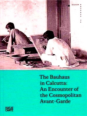 Seller image for The Bauhaus in Calcutta for sale by Collectors' Bookstore