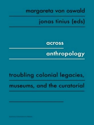 Immagine del venditore per Across Anthropology venduto da Collectors' Bookstore