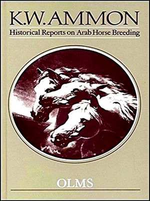 Bild des Verkufers fr Historical Reports on Arab Horse Breeding and the Arabian Horse Collected Reports From Travellers to Arabia zum Verkauf von Collectors' Bookstore