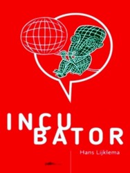 Imagen del vendedor de Incubator a la venta por Collectors' Bookstore