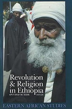 Seller image for Revolution and Religion in Ethiopia : The Growth and Persecution of the Mekane Yesus Church, 1974-85 for sale by AHA-BUCH GmbH