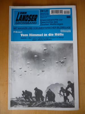 Der Landser. Grossband 999. Erstausgabe. Vom Himmel in die Hölle. 1943 / 44. - Die 1. und 2. Fall...
