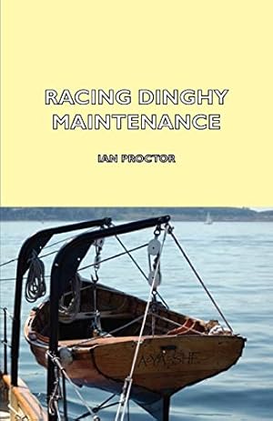 Bild des Verkufers fr Racing Dinghy Maintenance zum Verkauf von WeBuyBooks