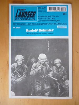 Der Landser. Grossband 981. Neuauflage. Rudolf Böhmler. Der Verteidiger des Monte Cassino. Mit Ma...