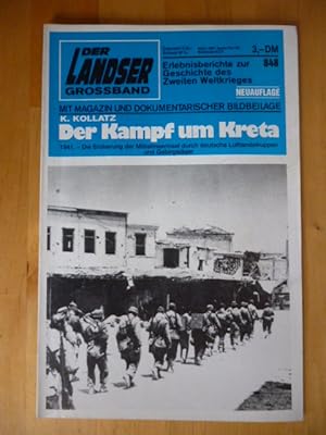 Der Landser. Grossband 848. Neuauflage. Der Kampf um Kreta. 1941. - Die Eroberung der Mittelmeeri...