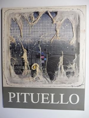 PITUELLO * - COSMO E MEMORIE, IDEE IRRINUNCIABILI / COSMOS AND MEMORIES, IDEAS IMPOSSIBLE TO BE G...