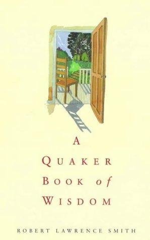 Bild des Verkufers fr Quaker Book Of Wisdom zum Verkauf von WeBuyBooks