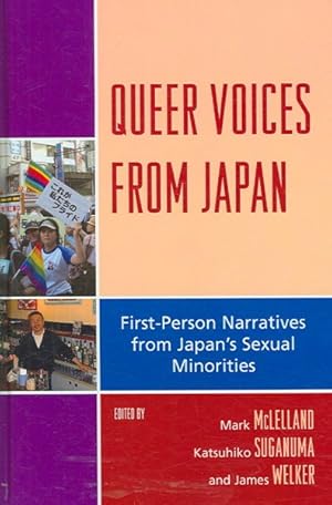 Seller image for Queer Voices from Japan : First-Person Narratives from Japan's Sexual Minorities for sale by GreatBookPricesUK