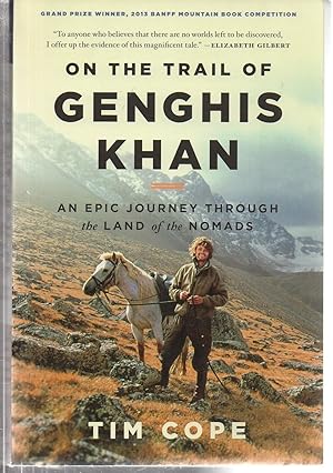 Immagine del venditore per On the Trail of Genghis Khan: An Epic Journey Through the Land of the Nomads venduto da EdmondDantes Bookseller