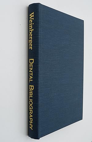 Seller image for Dental Bibliography: A Referecne Index to the Literature of Dental Science and Art As Found in the Libraries of the New York Academy of Medicine for sale by Our Kind Of Books