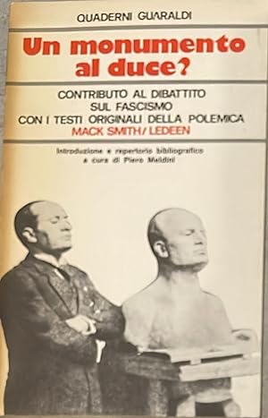 Seller image for Un monumento al duce? Contributo al dibattito sul fascismo for sale by librisaggi