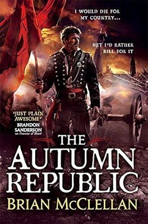 Bild des Verkufers fr The Autumn Republic (Powder Mage trilogy) zum Verkauf von WeBuyBooks