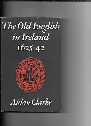 Seller image for The Old English in Ireland 1625-42. for sale by Sillan Books