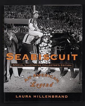 Seabiscuit: An American Legend (Special illustrated collector's edition)