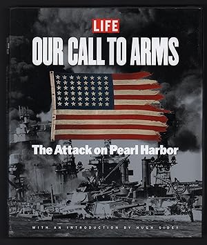 Our Call to Arms: the Attack on Pearl Harbor