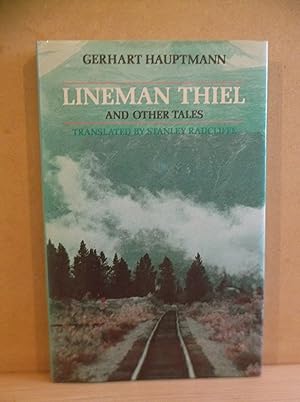 Seller image for Lineman Thiel and Other Stories for sale by The Topsham Bookshop
