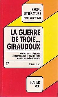 Imagen del vendedor de Giraudoux 'la Guerre De Troie N'aura Pas Lieu' a la venta por Dmons et Merveilles