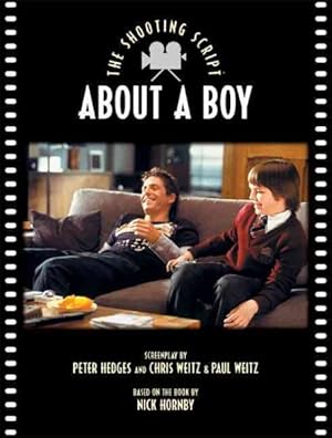 Imagen del vendedor de About a Boy : The Shooting Script a la venta por GreatBookPricesUK