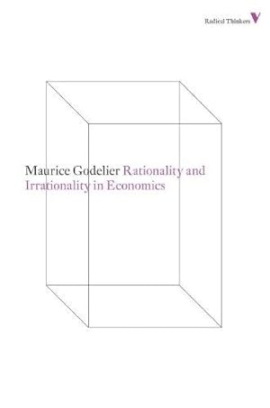 Immagine del venditore per Rationality and Irrationality in Economics (Radical Thinkers) venduto da WeBuyBooks