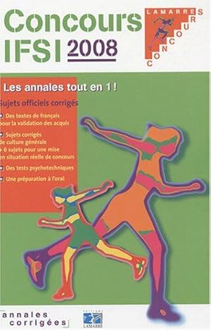 Image du vendeur pour Concours IFSI 2008: Sujets officiels et corrigs mis en vente par Dmons et Merveilles