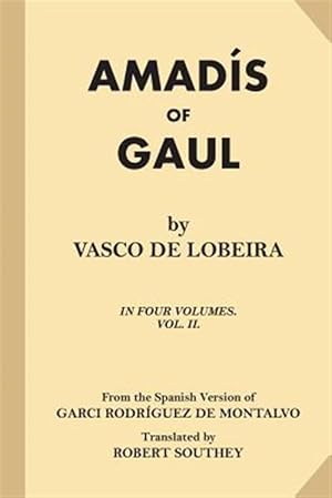 Imagen del vendedor de Amadis of Gaul a la venta por GreatBookPricesUK
