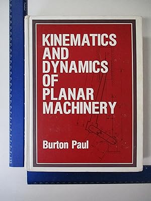 Seller image for Kinematics and Dynamics of Planar Machinery for sale by Coas Books