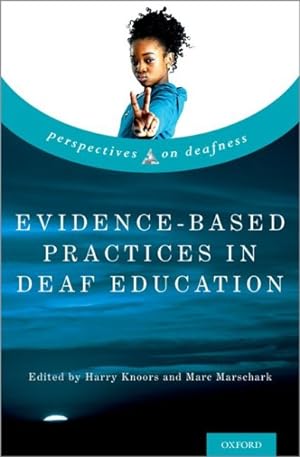 Image du vendeur pour Evidence-Based Practices in Deaf Education mis en vente par GreatBookPrices