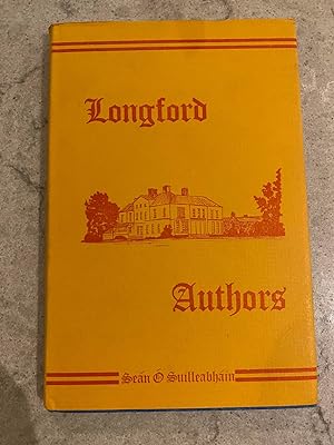 Image du vendeur pour Longford Authors; A Biographical and Bibliographical Dictionary mis en vente par Cavehill Books