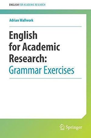 Imagen del vendedor de English for Academic Research: Grammar Exercises a la venta por WeBuyBooks