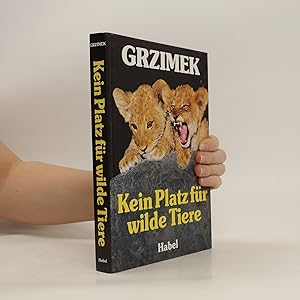 Bild des Verkufers fr Kein Platz fr wilde Tiere zum Verkauf von Bookbot