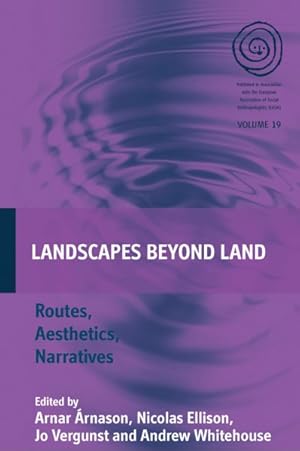 Seller image for Landscapes Beyond Land : Routes, Aesthetics, Narratives for sale by GreatBookPricesUK