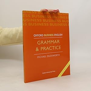 Immagine del venditore per Oxford business English : grammar & practice venduto da Bookbot