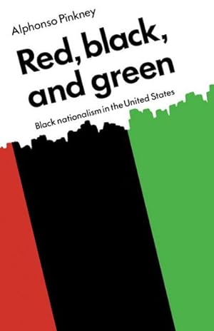Seller image for Red Black and Green Black Nationalism in the U.S. for sale by GreatBookPricesUK
