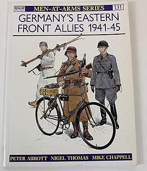 Germany's Eastern Front Allies 1941–45 (Men-at-Arms)