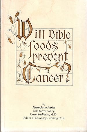 Seller image for Will Bible Foods Prevent Cancer? for sale by Firefly Bookstore