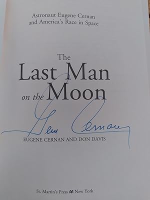Seller image for The Last Man on the Moon: Astronaut Eugene Cernan and America's Race in Space for sale by Bookmarc's