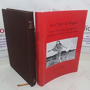 Seller image for In a Time of Plague: Memories of the Spanish Flu Epidemic on 1918 in South Africa for sale by BookAddiction (ibooknet member)