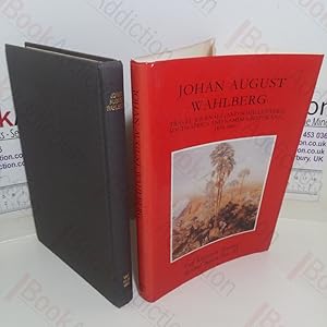 Seller image for Johan August Wahlberg: Travel Journals (and Some Letters) South Africa and Namibia/Botswana, 1838-1856 (Van Riebeeck Society Second series, No. 23) for sale by BookAddiction (ibooknet member)